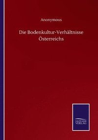 bokomslag Die Bodenkultur-Verhltnisse sterreichs