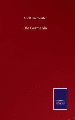 Adolf Bacmeister - Germania, Inbunden
