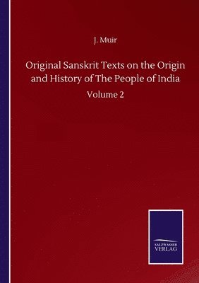 Original Sanskrit Texts on the Origin and History of The People of India