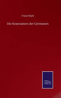 bokomslag Kosenamen der Germanen