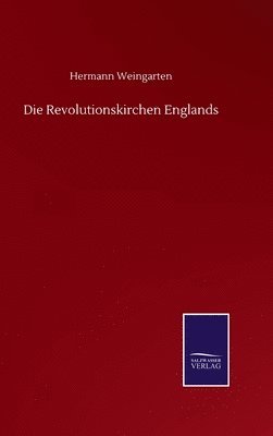bokomslag Revolutionskirchen Englands