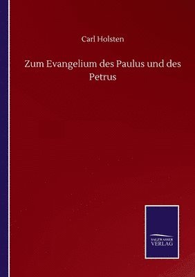 bokomslag Zum Evangelium des Paulus und des Petrus