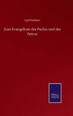 bokomslag Zum Evangelium des Paulus und des Petrus