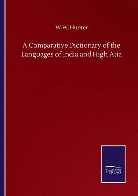 Comparative Dictionary of the Languages of India and High Asia