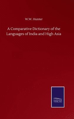 Comparative Dictionary of the Languages of India and High Asia