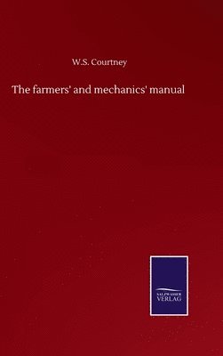 bokomslag farmers' and mechanics' manual