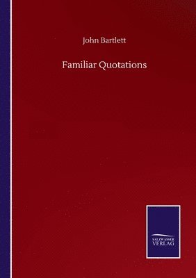 Familiar Quotations