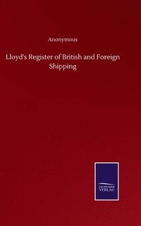 bokomslag Lloyd's Register of British and Foreign Shipping