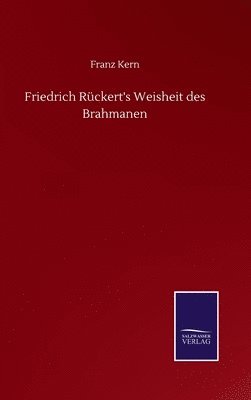 bokomslag Friedrich Rckert's Weisheit des Brahmanen