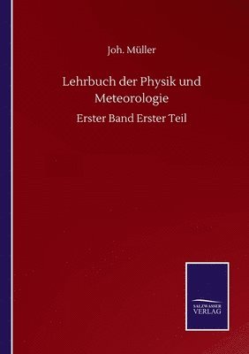 bokomslag Lehrbuch der Physik und Meteorologie