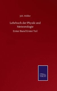 bokomslag Lehrbuch der Physik und Meteorologie