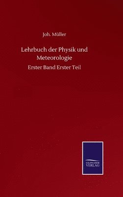 bokomslag Lehrbuch der Physik und Meteorologie