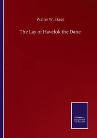 bokomslag The Lay of Havelok the Dane