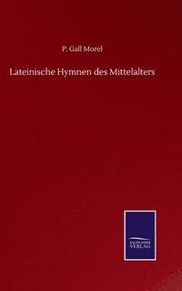 bokomslag Lateinische Hymnen des Mittelalters