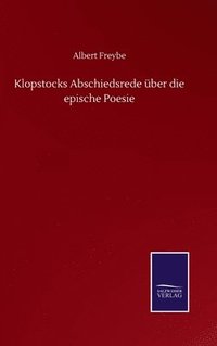 bokomslag Klopstocks Abschiedsrede ber die epische Poesie