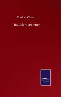 bokomslag Jesus der Nazarener