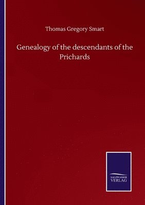 Genealogy of the descendants of the Prichards 1