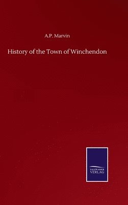 History of the Town of Winchendon 1