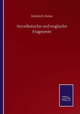 bokomslag Novellistische und englische Fragmente
