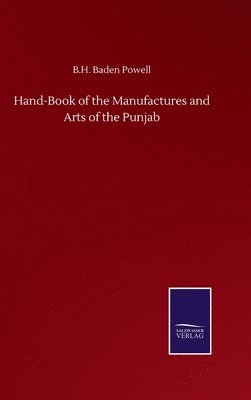 bokomslag Hand-Book of the Manufactures and Arts of the Punjab