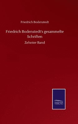 bokomslag Friedrich Bodenstedt's gesammelte Schriften