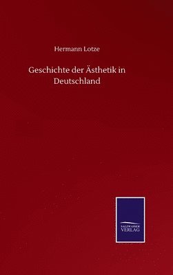 bokomslag Geschichte der sthetik in Deutschland