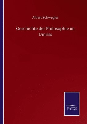 bokomslag Geschichte der Philosophie im Umriss