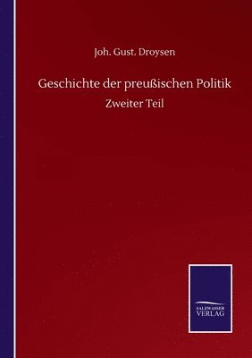 bokomslag Geschichte Der Preuischen Politik