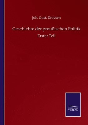 bokomslag Geschichte der preußischen Politik