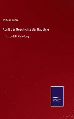 bokomslag Abri der Geschichte der Baustyle