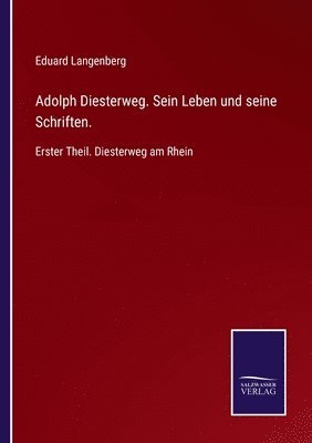 bokomslag Adolph Diesterweg. Sein Leben und seine Schriften.