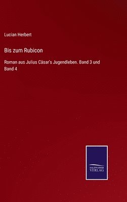 bokomslag Bis zum Rubicon