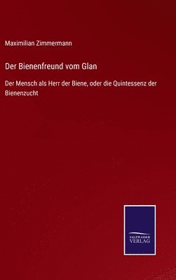 bokomslag Der Bienenfreund vom Glan