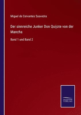 Der sinnreiche Junker Don Quijote von der Mancha 1