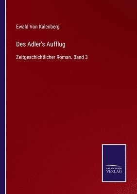 bokomslag Des Adler's Aufflug