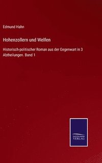 bokomslag Hohenzollern und Welfen