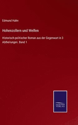 Hohenzollern und Welfen 1