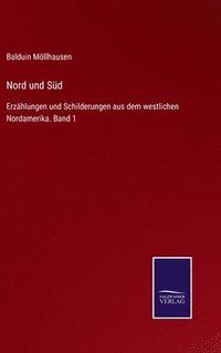 bokomslag Nord und Süd