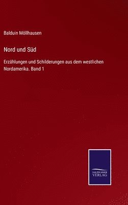 bokomslag Nord und Süd