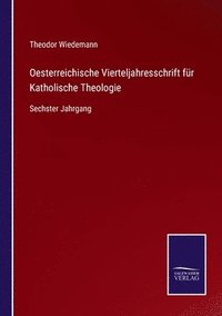 bokomslag Oesterreichische Vierteljahresschrift für Katholische Theologie