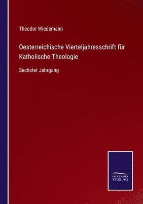 Oesterreichische Vierteljahresschrift fr Katholische Theologie 1