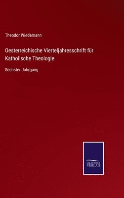 bokomslag Oesterreichische Vierteljahresschrift fr Katholische Theologie