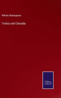 bokomslag Troilus und Cressida