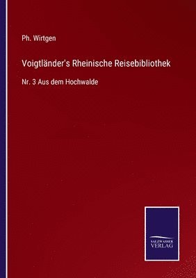 bokomslag Voigtlnder's Rheinische Reisebibliothek