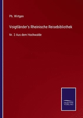 Ph Wirtgen, Ph. Wirtgen - Voigtländer's Rheinische Reisebibliothek, Häftad