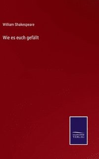bokomslag Wie es euch gefällt