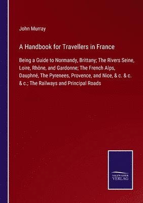 bokomslag Handbook for Travellers in France