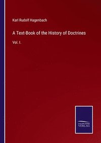 bokomslag A Text-Book of the History of Doctrines