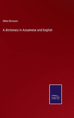 A dictionary in Assamese and English 1