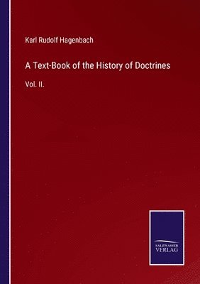 bokomslag A Text-Book of the History of Doctrines